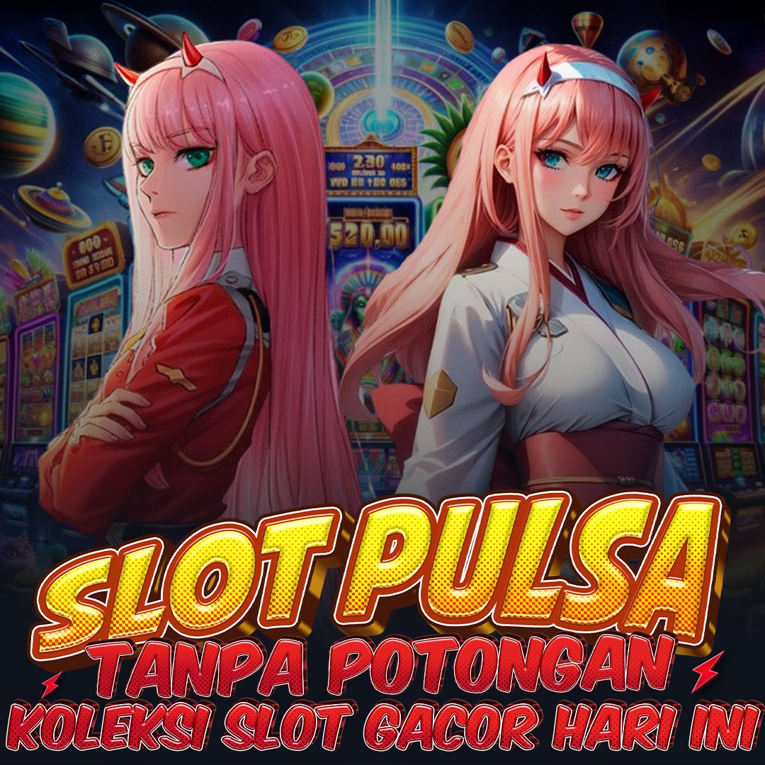 SLOT PULSA - Daftar Situs Slot Pulsa Tanpa Potongan, Koleksi Game Terluas